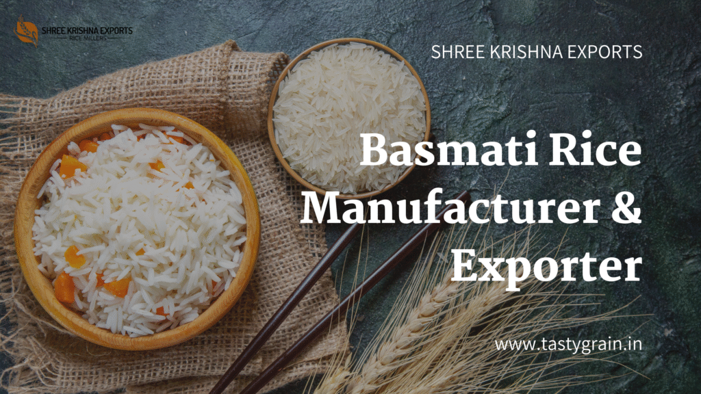 Basmati Rice Manufacturer