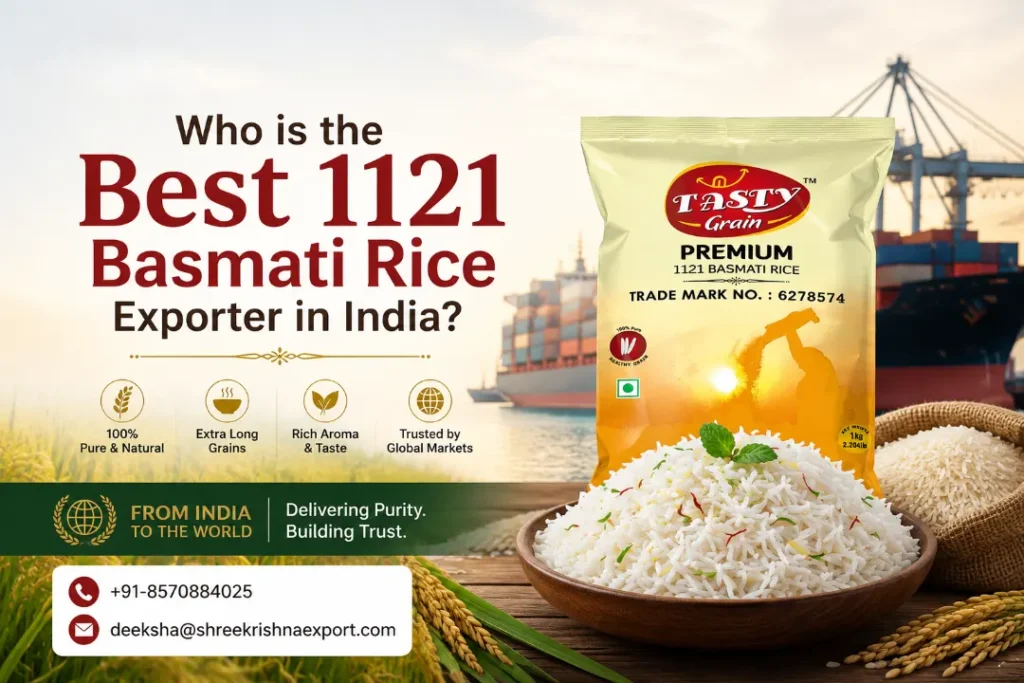 Who is the Best 1121 Basmati Rice Exporter in India?